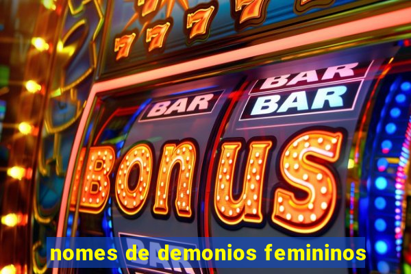 nomes de demonios femininos